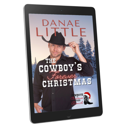 The Cowboy's Forever Christmas by Danae Little