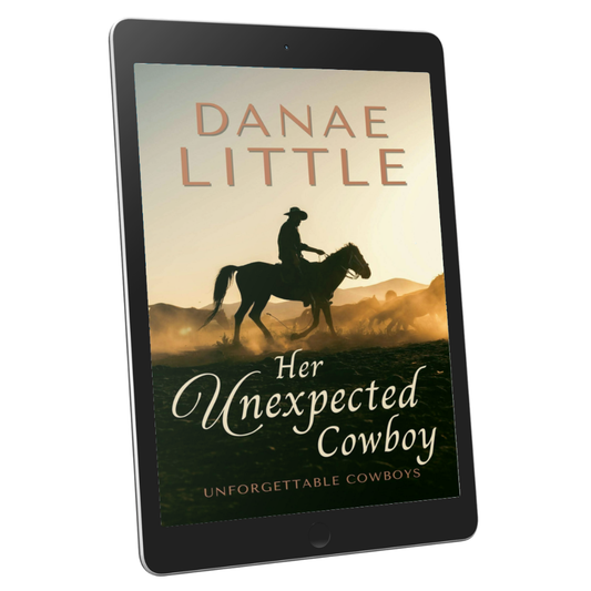 Her Unexpected Cowboy: Unforgettable Cowboys Book One